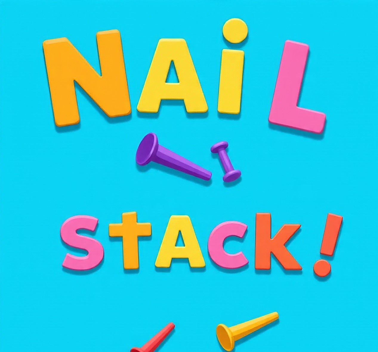 Nail Stack!